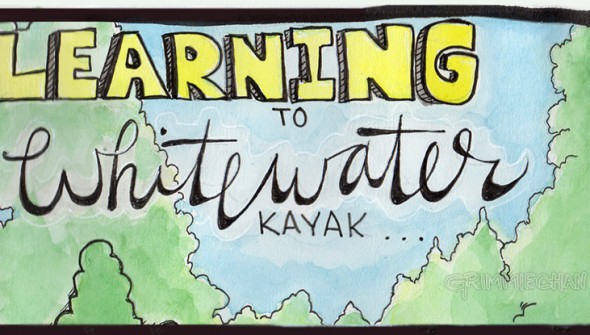 Learning to Kayak: A Comic